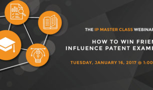 How to Win Friends & Influence Patent Examiners_Desktop Banner How to Win Friends & Influence Patent Examiners