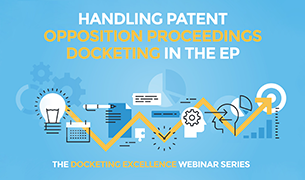 Patent-Oppostion-Proceedings-Docketing-Europe Patent-Oppostion-Proceedings-Docketing-Europe
