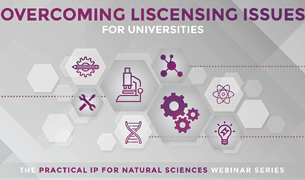 Practical IP Overcoming Licensing Issues for Universities Practical IP Overcoming Licensing Issues for Universities