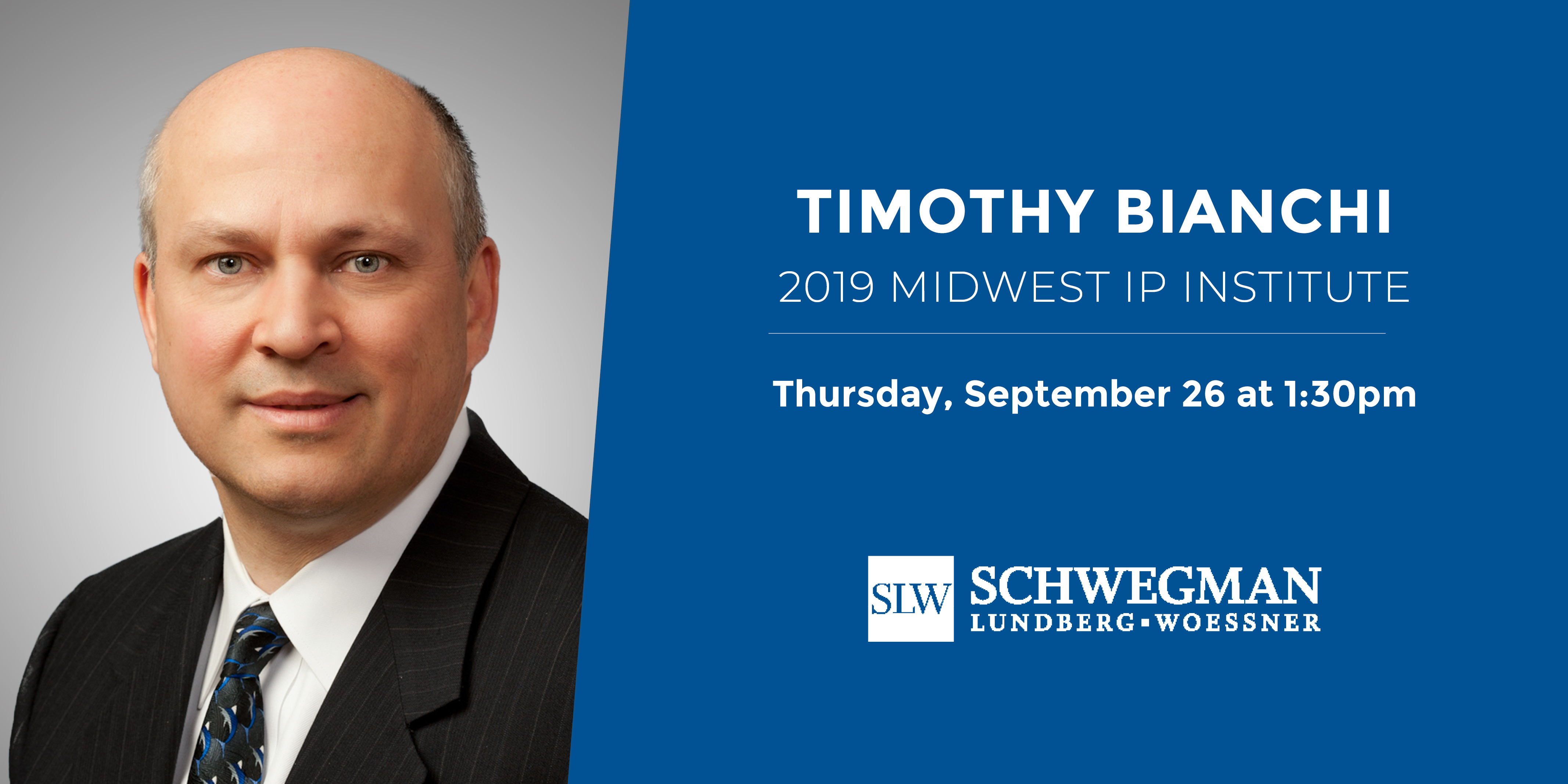 Tim Bianchi Midwest IP Institute